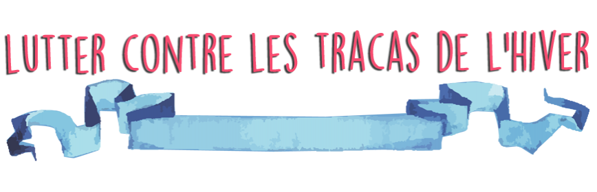 Lutter contre les tracas de l'hiver